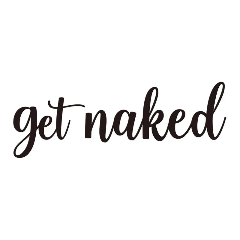 Get Naked Metal Wall Sign – Black Bathroom Word Art Decor