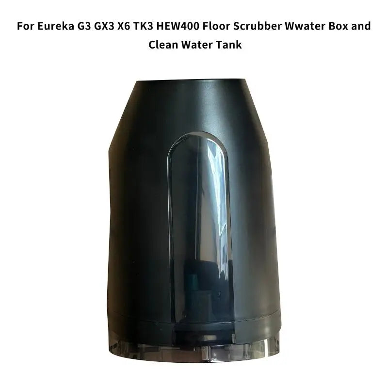 Eureka G3 X6 GX3 R6 Max TK3 New400 Replacement Water Tank