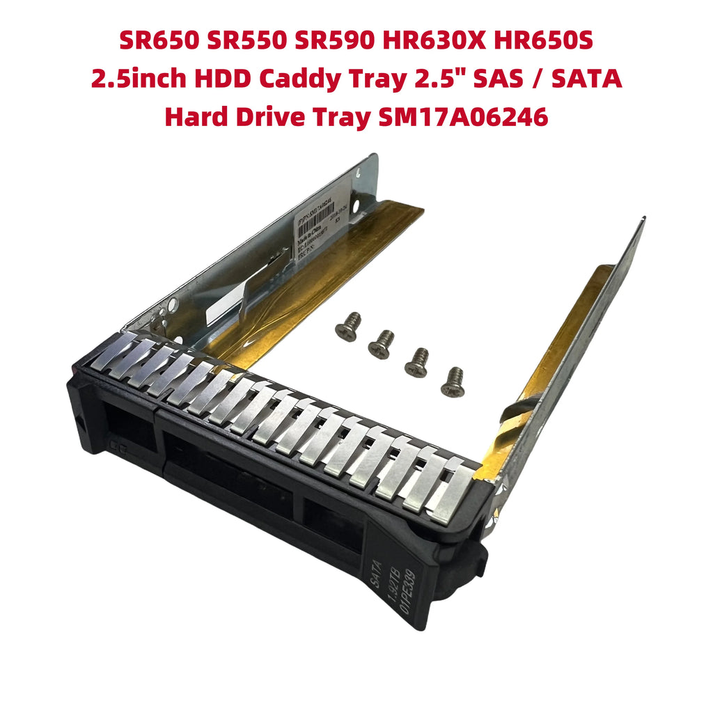 2.5" SAS/SATA HDD Caddy Tray SR650 SR550 SR570 SR590 ST550